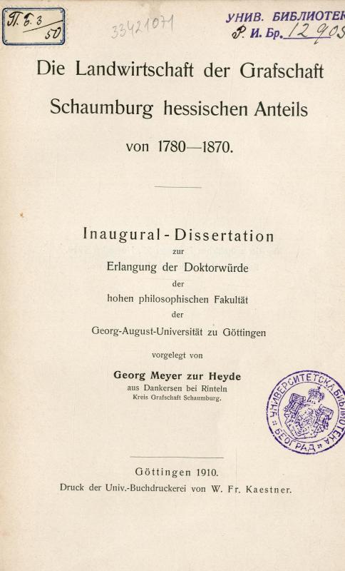 Die Landwirtschaft der Grafschaft Schaumburg hessischen Anteils von 1780-1870 : Inaugural-Dissertation / Georg Meyer zur Heyde
