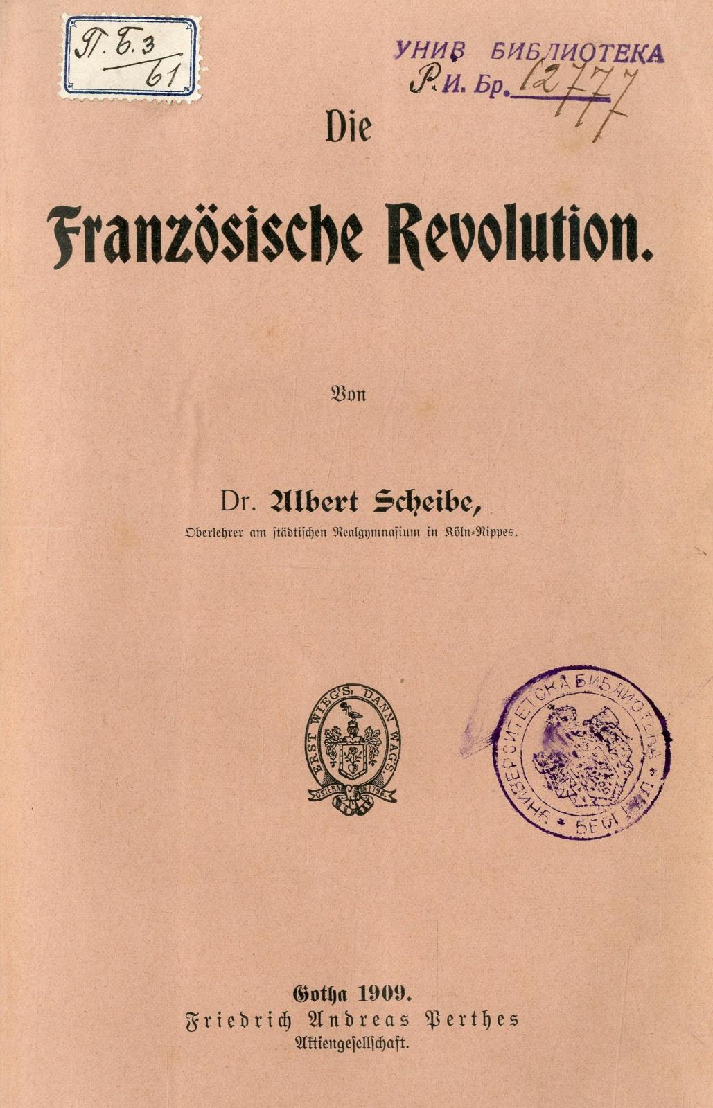 Die Französische Revolution / von Albert Scheibe