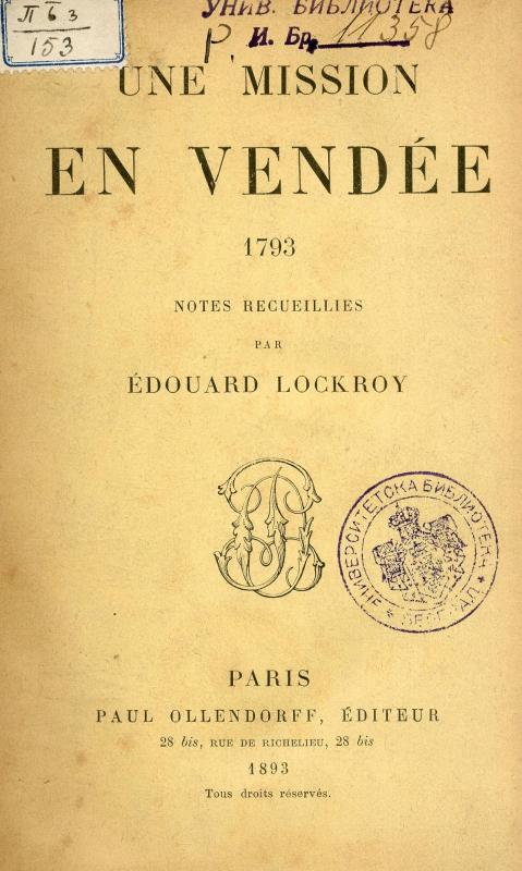Une mission en Vendée, 1793 / notes recueillies par Edouard Lockroy