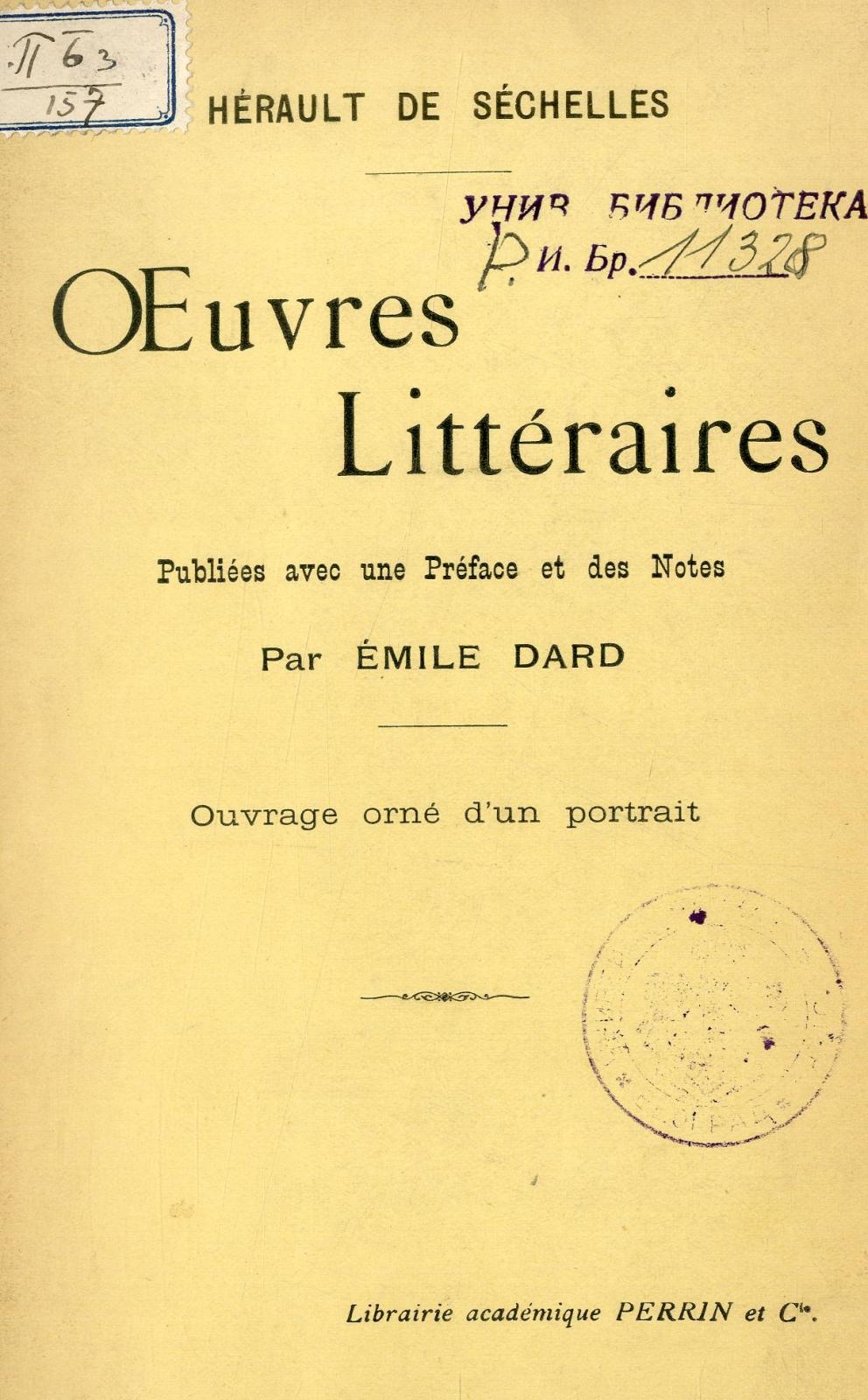 Oeuvres littéraires : ouvrage orné d'un portrait / Hérault de Séchelles ; publiées avec une préface et des notes par É. Dard