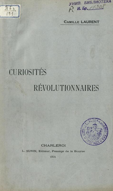 Curiosités révolutionnaires / Camille Laurent