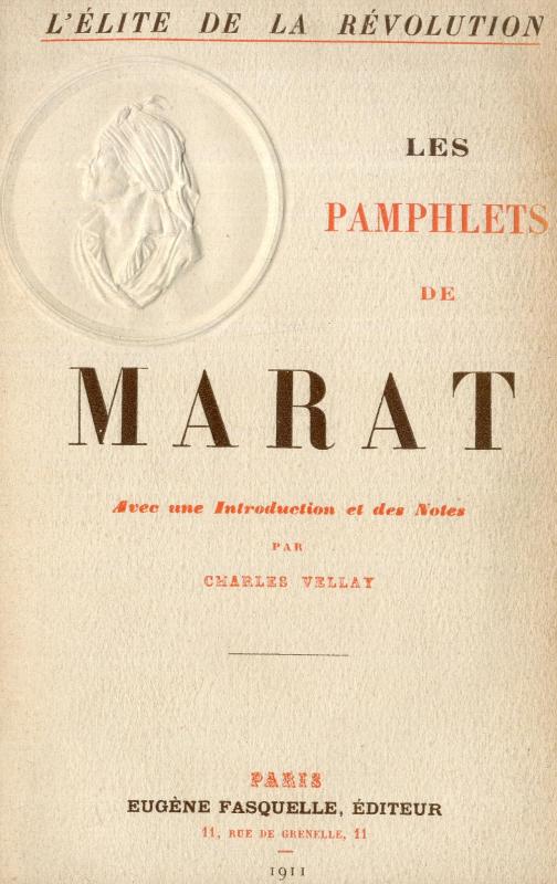 Les pamphlets de Marat / avec une introduction et des notes par Charles Vellay