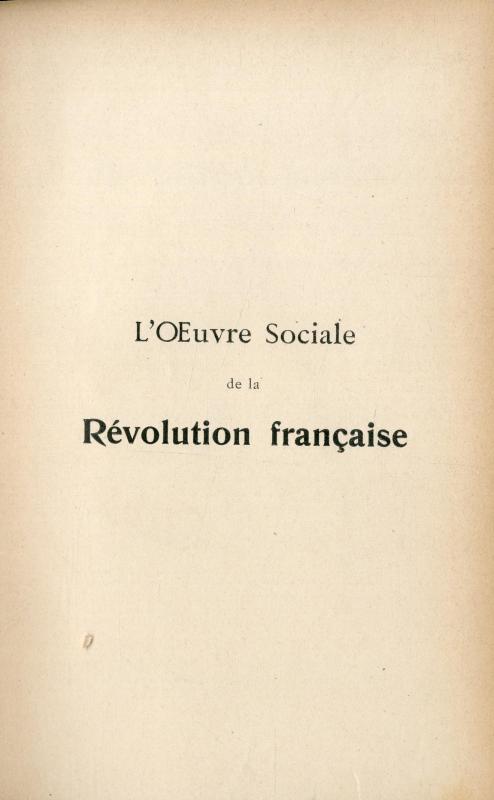 L'oeuvre sociale de la Révolution française / introduction par Emile Faguet