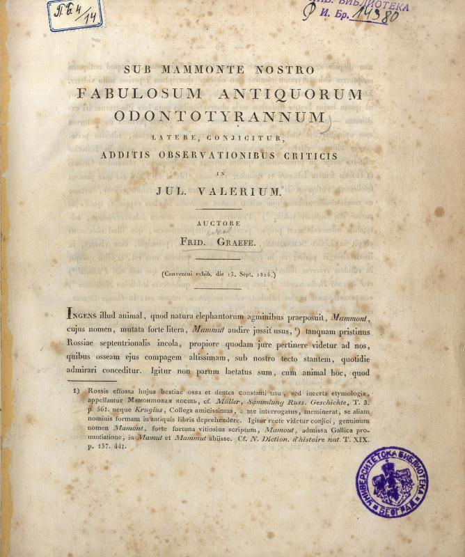 Sub mammonte nostro fabulosum antiquorum Odontotyrannum latere, conjicitur, additis observationibus criticis in Jul. Valerium : (Conventui exhib. die 13. Sept. 1826.)