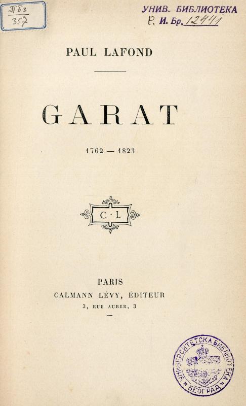 Garat 1762-1823 / Paul Lafond