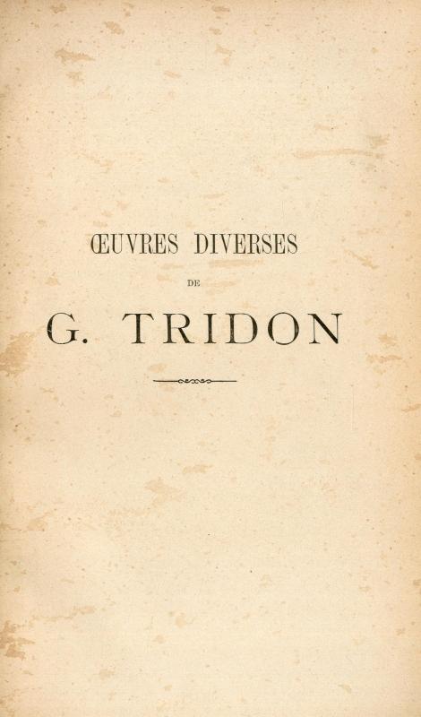Oeuvres diverses / de G. Tridon