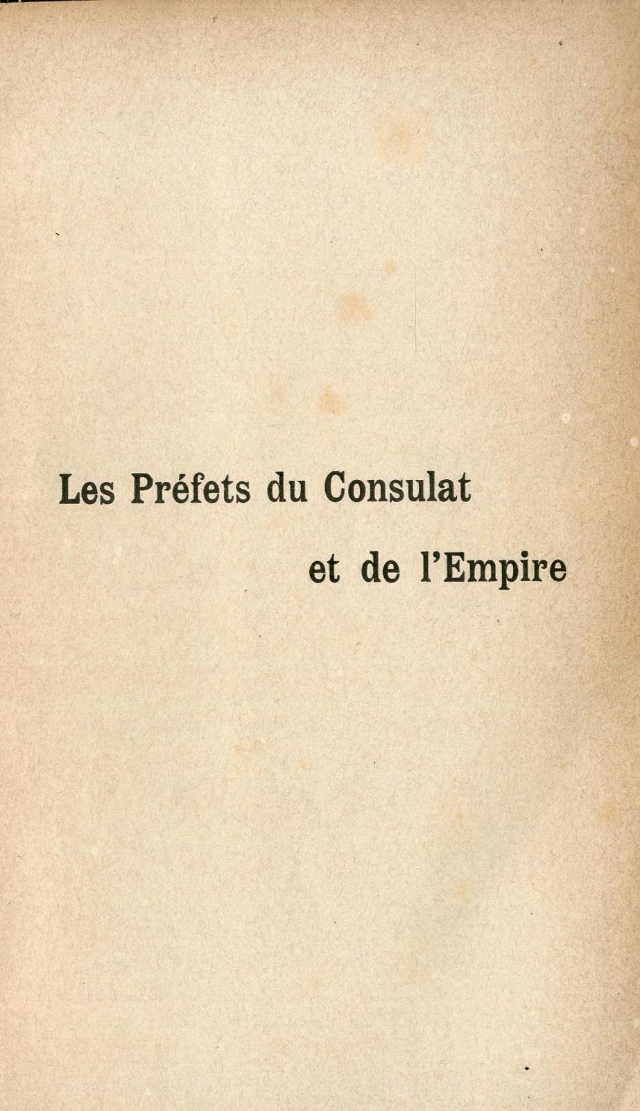 Les Préfets du Consulat et de l'Empire / Jacques Régnier