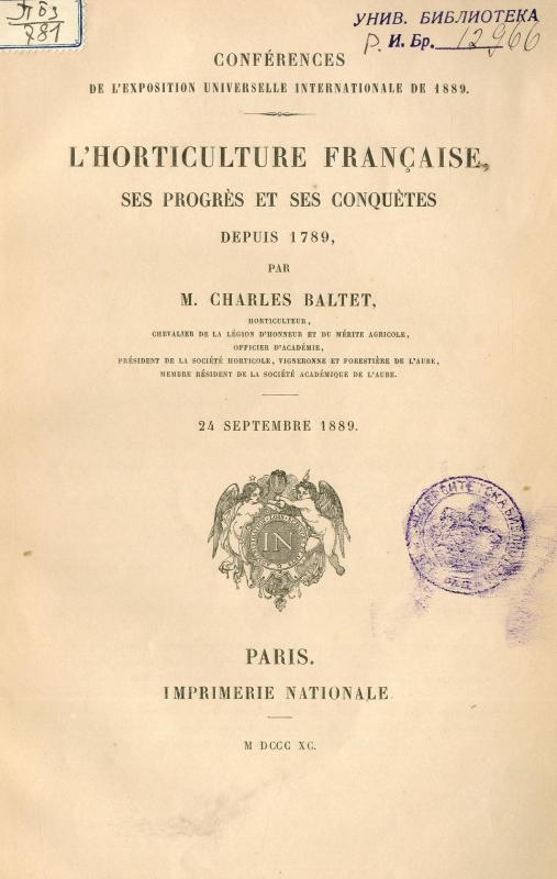 L'Horticulture française : ses progrès et ses conquètes depuis 1789 / par Charles Baltet