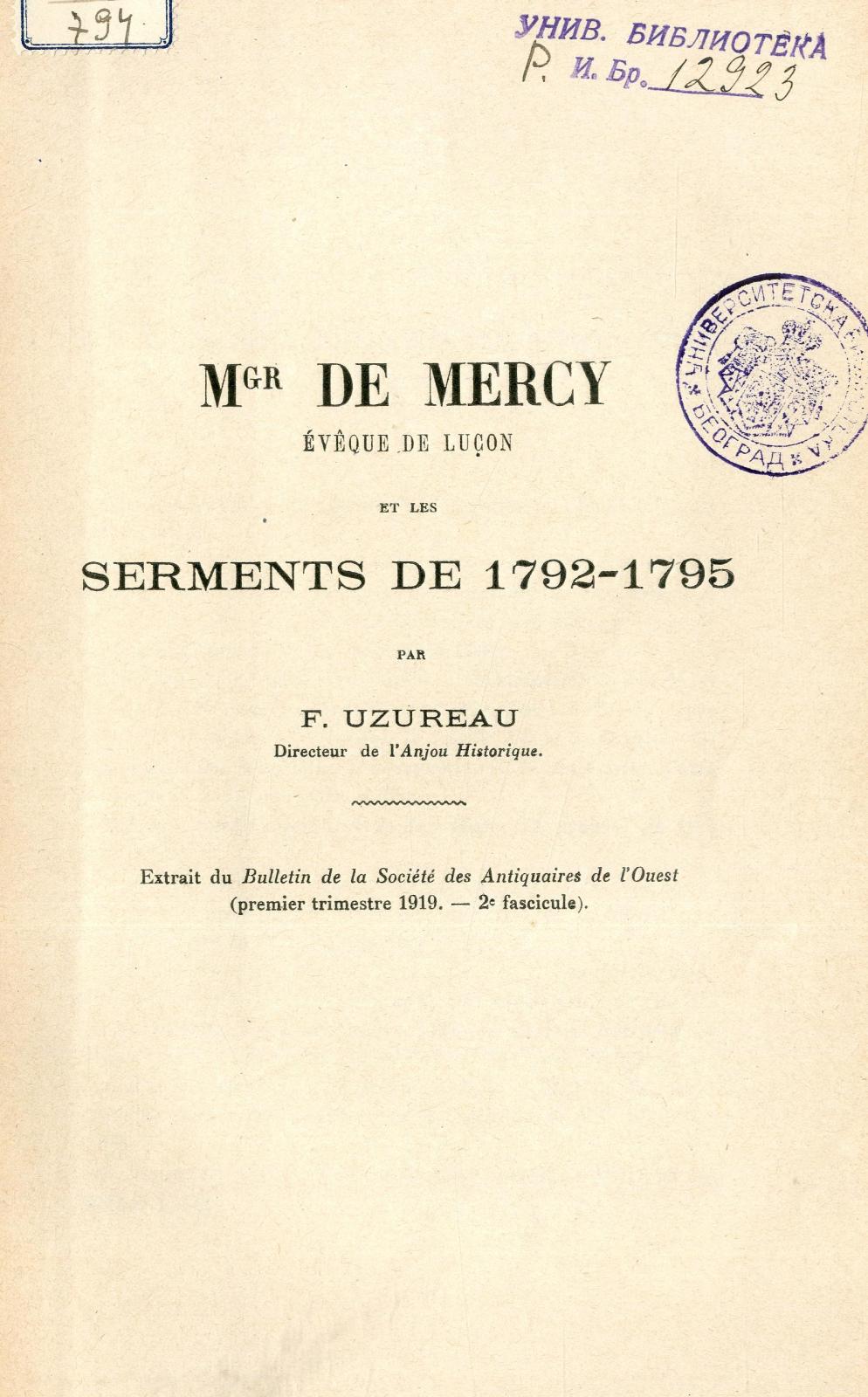 Mgr de Mercy évêque de Luçon et les serments de 1792-1795 / par F. Uzureau