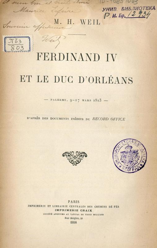 Ferdinand IV et le duc d'Orléans : Palerme, 9-17 Mars 1813 / M. H. Weil