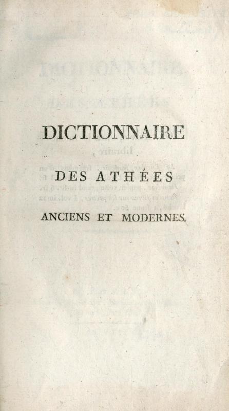 Dictionnaire des athées anciens et modernes / par Sylvain Maréchal