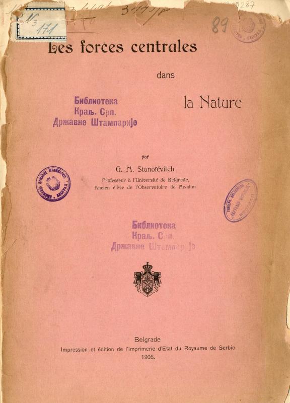 Les forces centrales dans la Nature / par G. M. Stanoïévitch